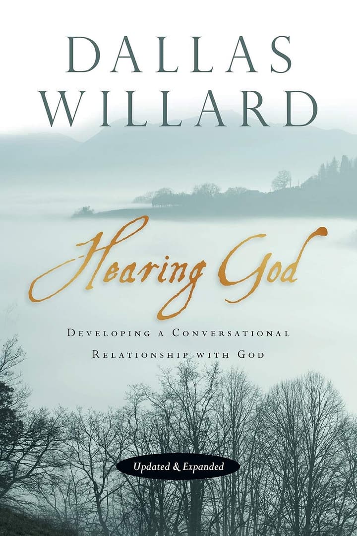 Recommended books: Hearing God by Dallas Willard