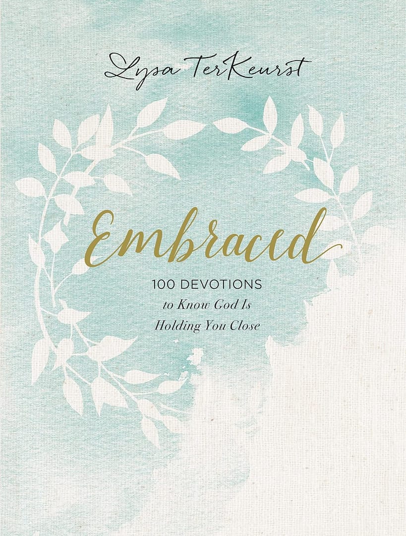 Recommended books: Embraced by Lysa Terkeurst